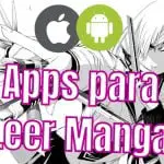 Infaltables APPS para Leer Manga en Android y IPhone 2022