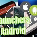 La Mejor APP Launcher para tu Smartphone Android 2023