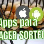 Apps y Páginas para HACER SORTEOS Online o RIFAS al Azar (Gratis y De Pago) 2022