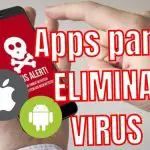 Lista de Aplicaciones para ELIMINAR VIRUS del Móvil y Limpiar Archivos (Android y IPhone) 2022
