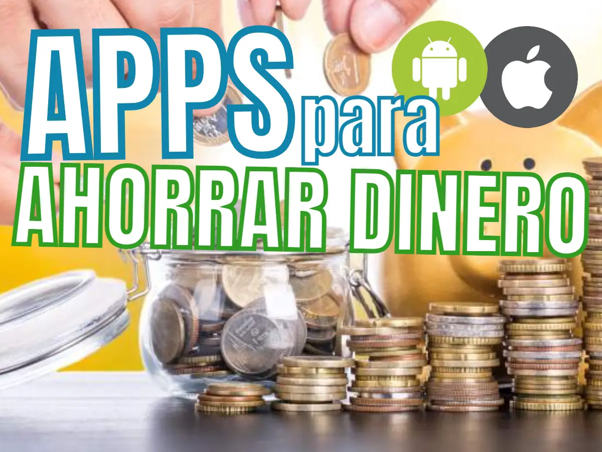 Apps Para Ahorrar Dinero Ios Iphone Android