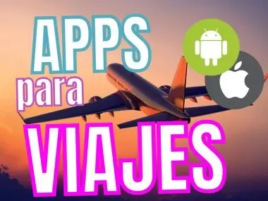 APPS para Viajes [Android, IOS, Iphone] 2023