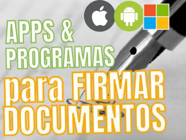 Apps Programas Software Para Firmar Documentos