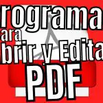 Programas para ABRIR y EDITAR PDF (2022)