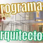 Mejores Programas para Arquitectura (2023)