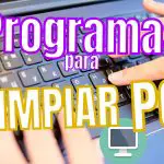 Mejores Programas para LIMPIAR el PC (2023)
