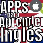 Las Mejores App para Aprender Inglés