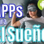 Todas las APPs para el Sueño y DORMIR mejor (2024)