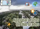Apps para la creación de fotografías en 360 grados