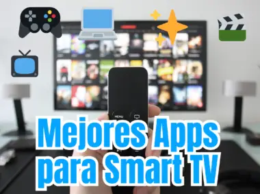 Mejores Apps para Smart TV