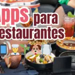 Apps para Gestionar Restaurantes